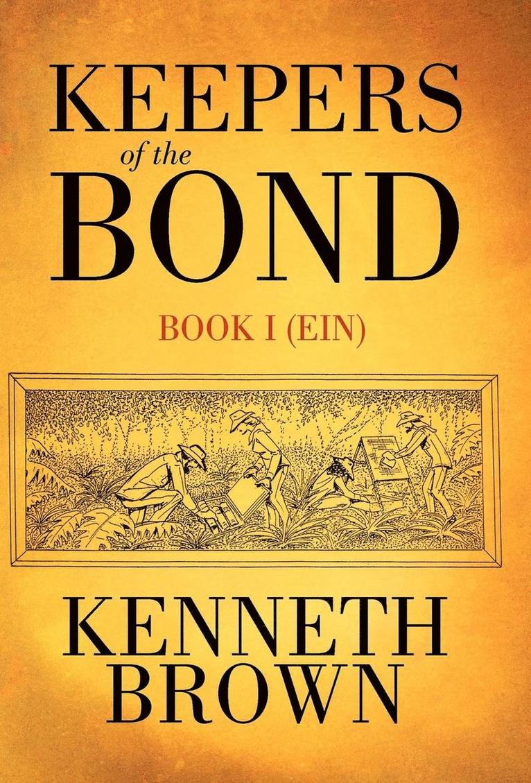 Keepers of the Bond 1