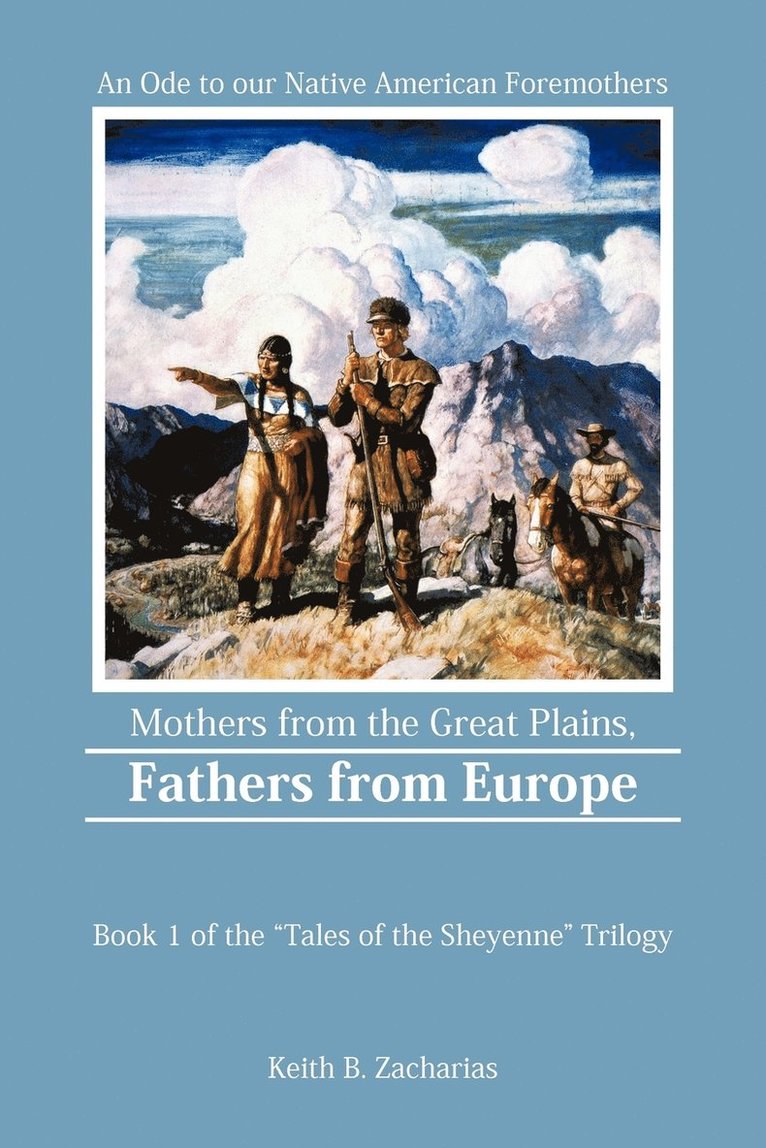 Mothers from the Great Plains, Fathers from Europe 1