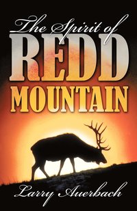 bokomslag The Spirit of Redd Mountain