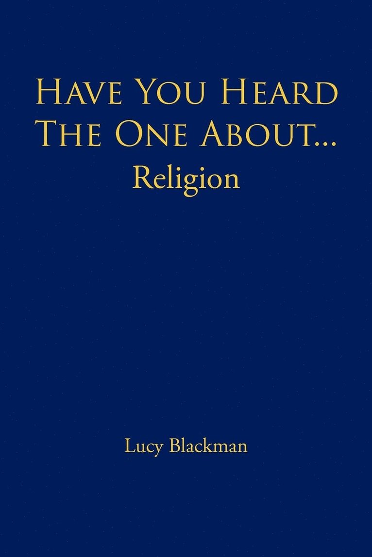 Have You Heard the One About... Religion 1