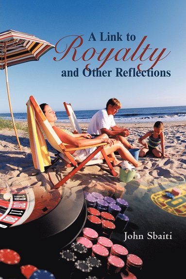 bokomslag Link to Royalty and Other Reflections
