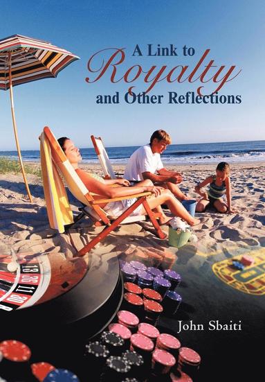bokomslag Link to Royalty and Other Reflections