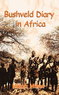bokomslag Bushveld Diary in Africa