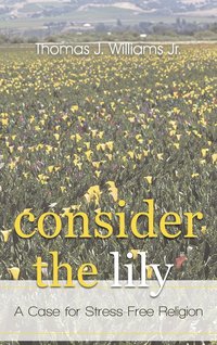 bokomslag Consider the Lily