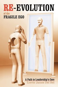 bokomslag Re-Evolution of the Fragile Ego