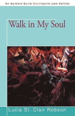 Walk in My Soul 1