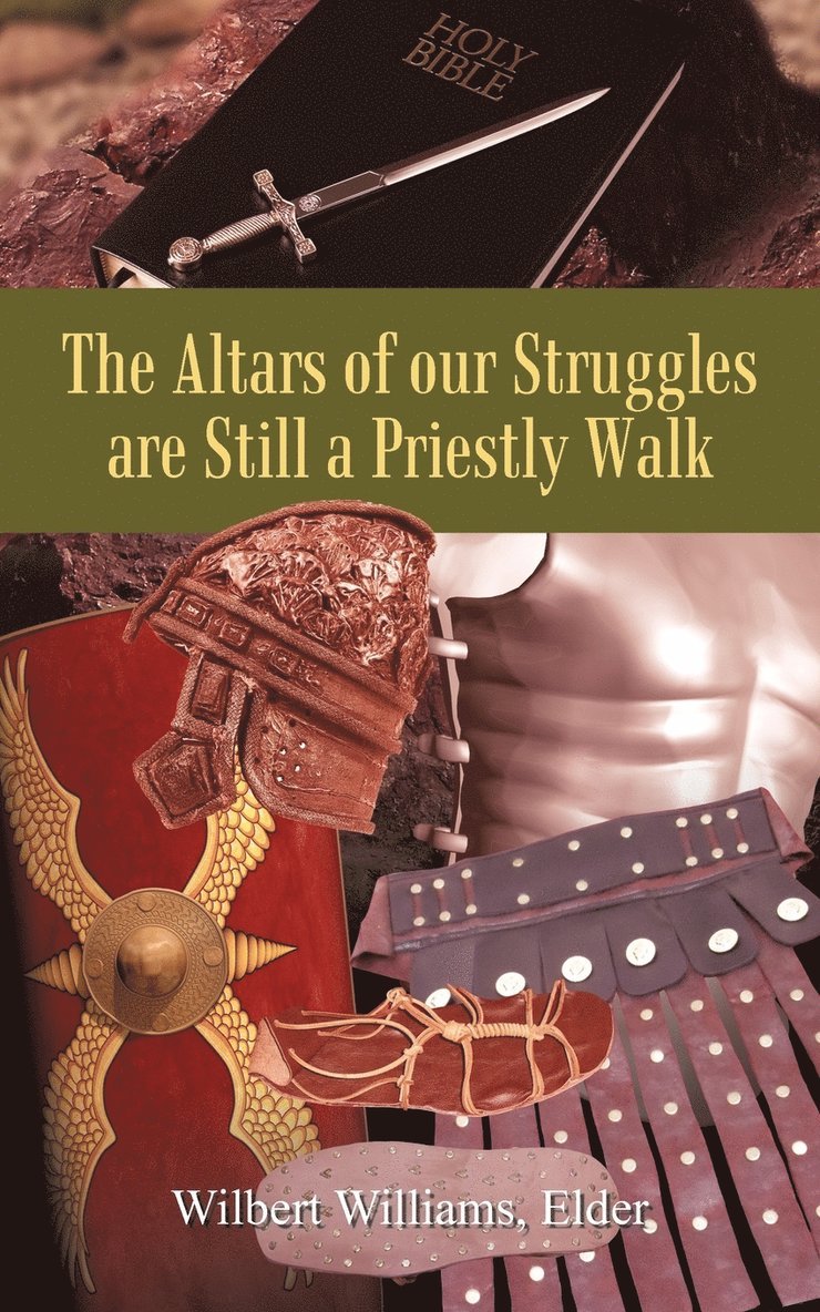 The Altars of our Struggles are Still a Priestly Walk 1