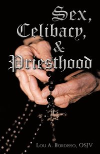 bokomslag Sex, Celibacy, and Priesthood