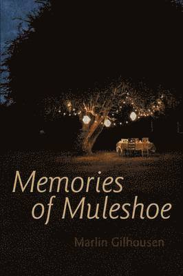Memories of Muleshoe 1
