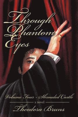 Through Phantom Eyes 1