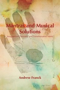 bokomslag Mantras and Musical Solutions