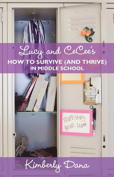 bokomslag Lucy and CeCee's How to Survive (and Thrive) in Middle School