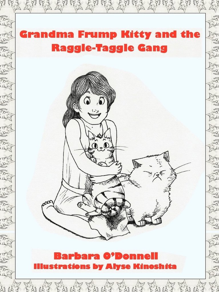Grandma Frump Kitty and the Raggle-Taggle Gang 1