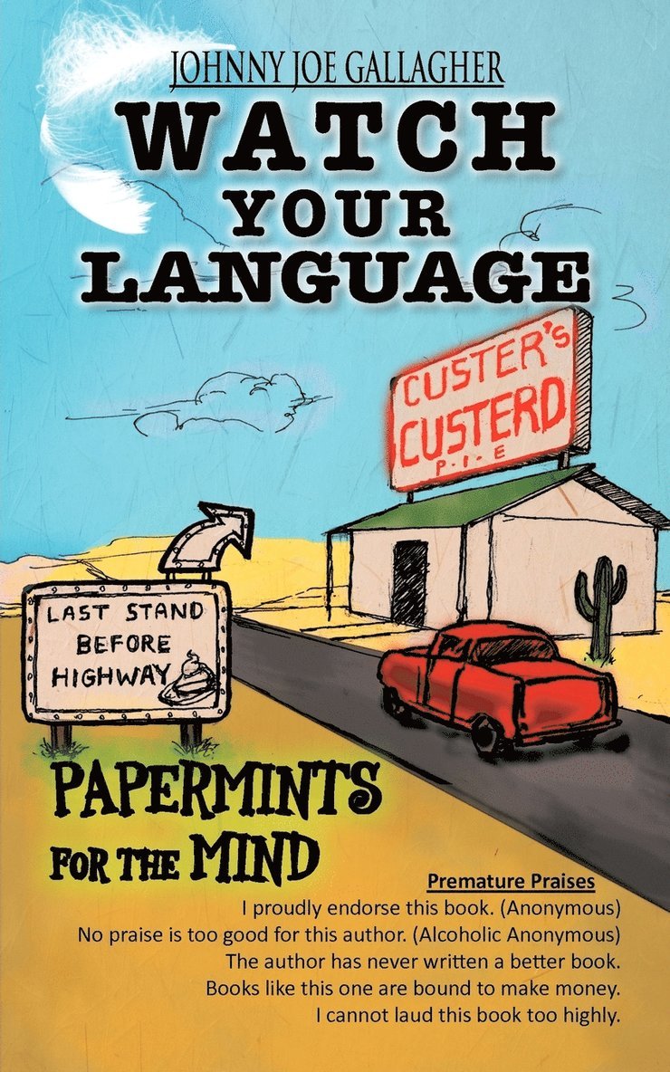 Johnny Joe Gallagher - Watch Your Language, Häftad