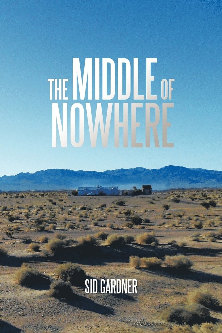 The Middle of Nowhere 1