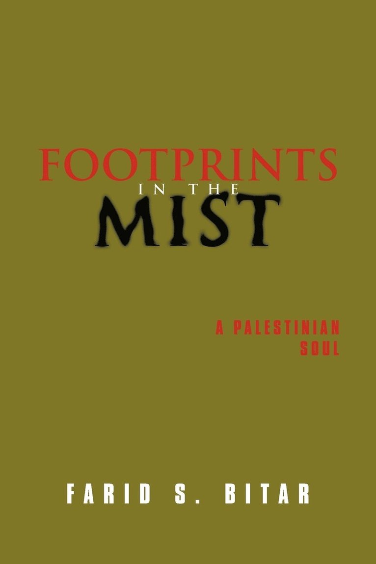 Farid S Bitar, Farid S. Bitar - Footprints in the Mist, Häftad