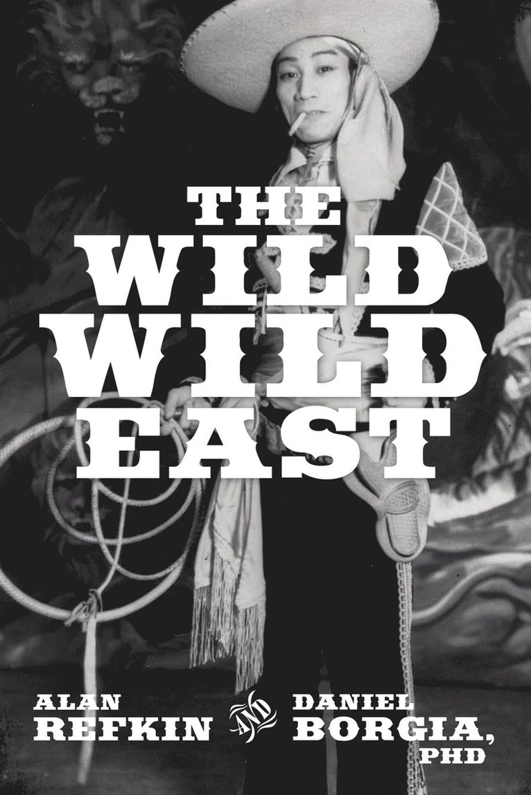 Wild, Wild East