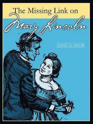 bokomslag Missing Link on Mary Lincoln