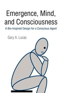 bokomslag Emergence, Mind, and Consciousness