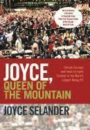 Joyce Selander - Joyce, Queen of the Mountain, Inbunden