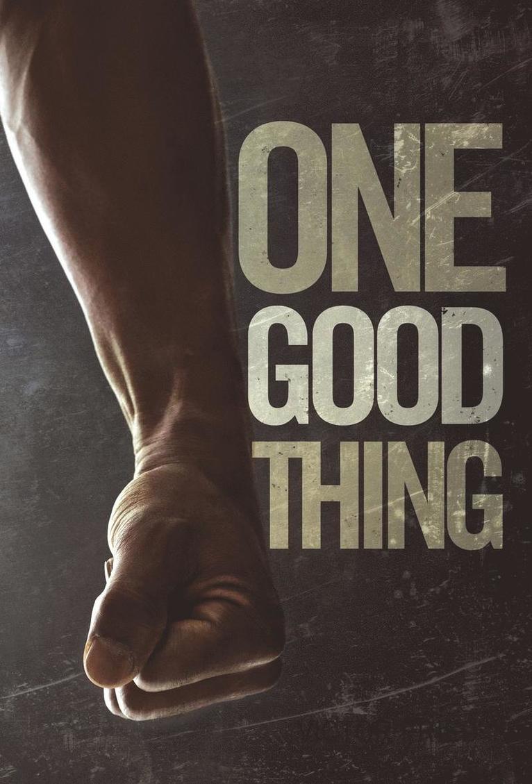 One Good Thing