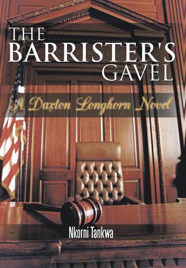 bokomslag The Barrister's Gavel