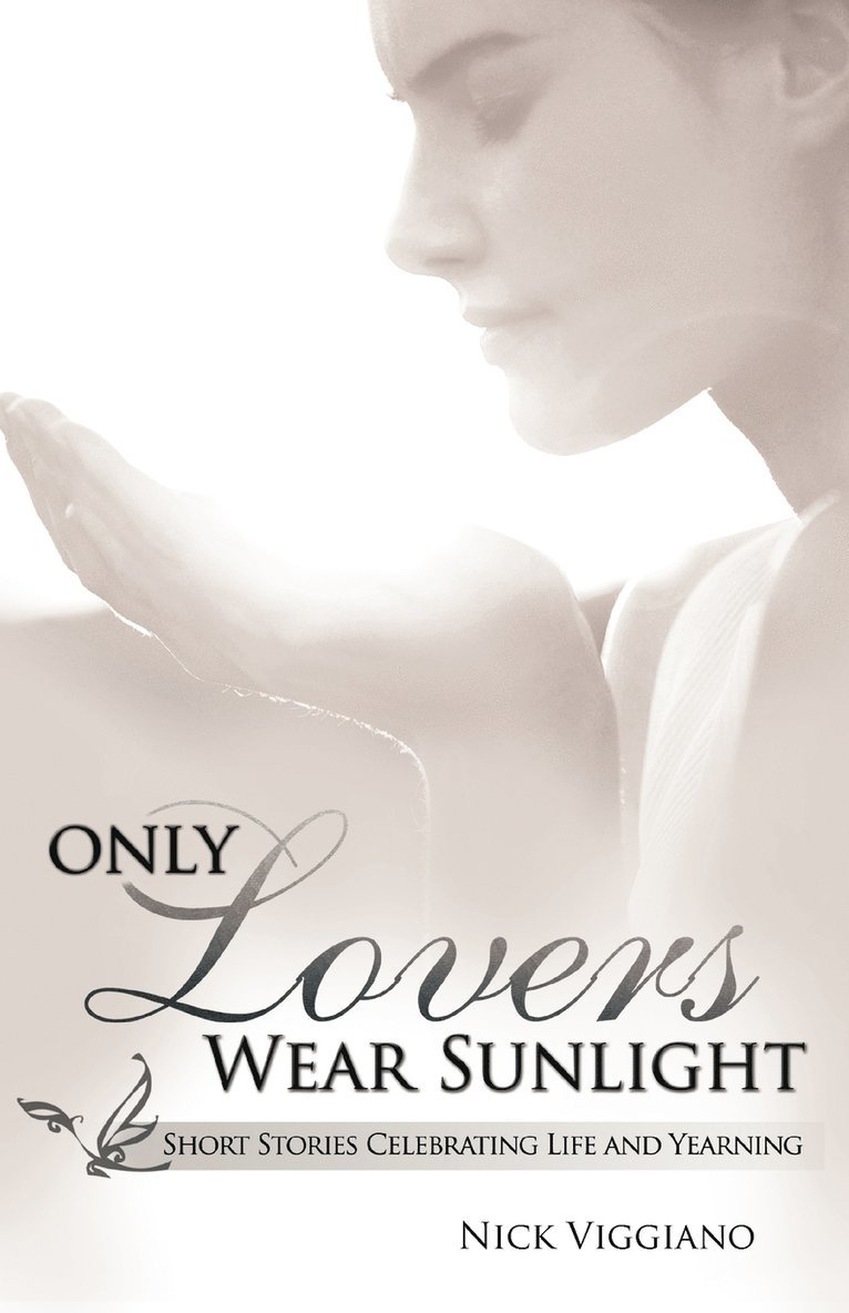 Only Lovers Wear Sunlight 1