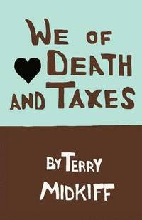 bokomslag We of Death and Taxes