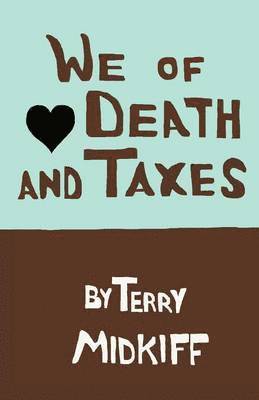 We of Death and Taxes 1