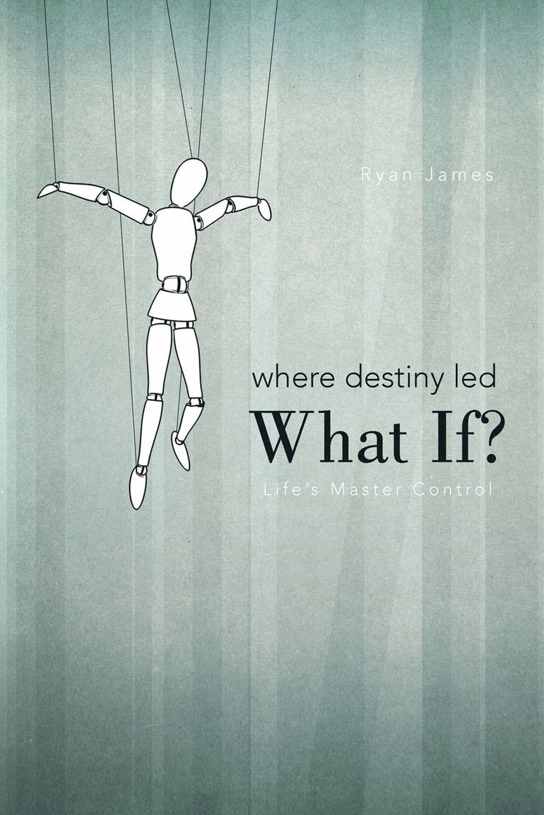 Ryan James - Where Destiny Led, Häftad