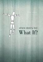 Ryan James - Where Destiny Led, Inbunden