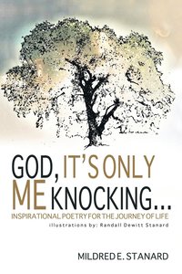 bokomslag God, It's Only Me Knocking