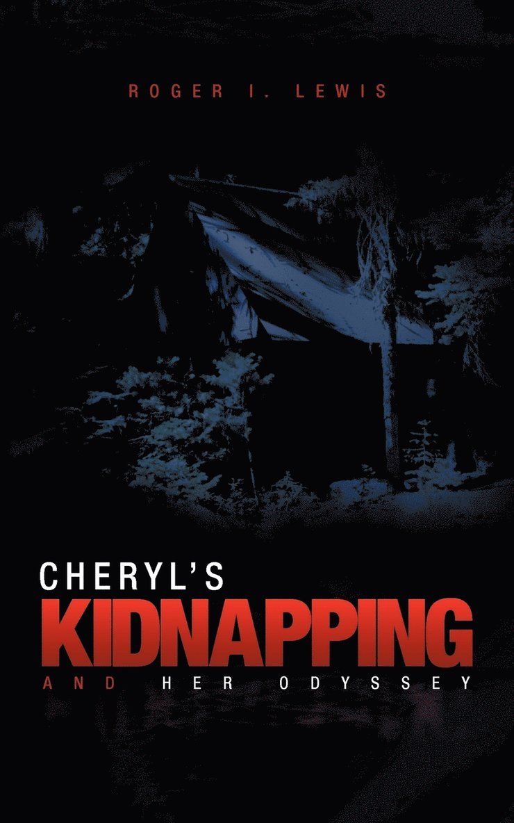 Cheryl's Kidnapping and Her Odyssey 1