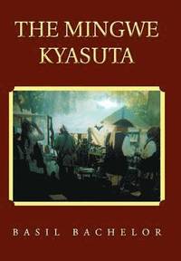 bokomslag The Mingwe Kyasuta