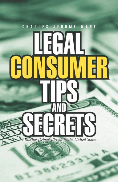 bokomslag Legal Consumer Tips and Secrets