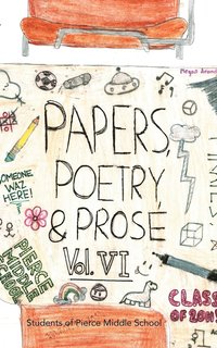 bokomslag Paper, Poetry & Prose Volume VI