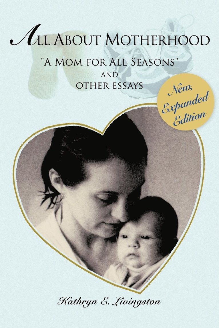 Kathryn E Livingston, Kathryn E. Livingston - All About Motherhood, Häftad