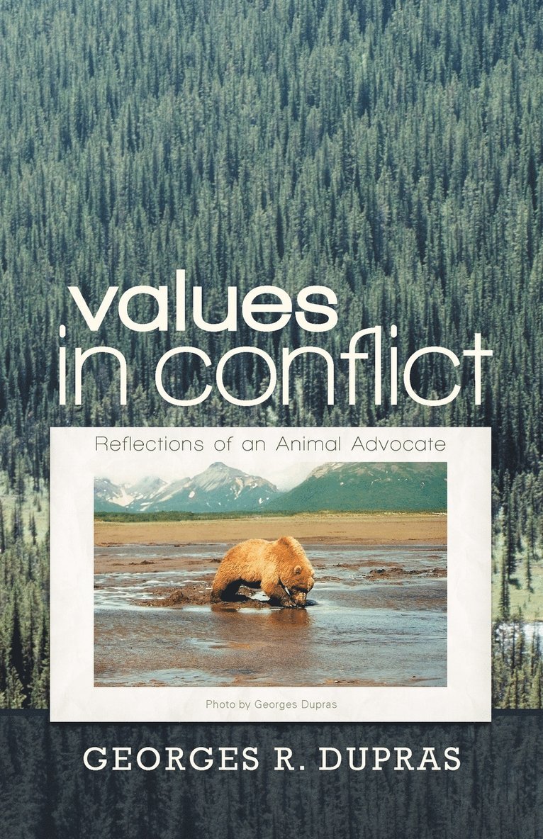 Georges R Dupras, Georges R. Dupras - Values in Conflict, Häftad