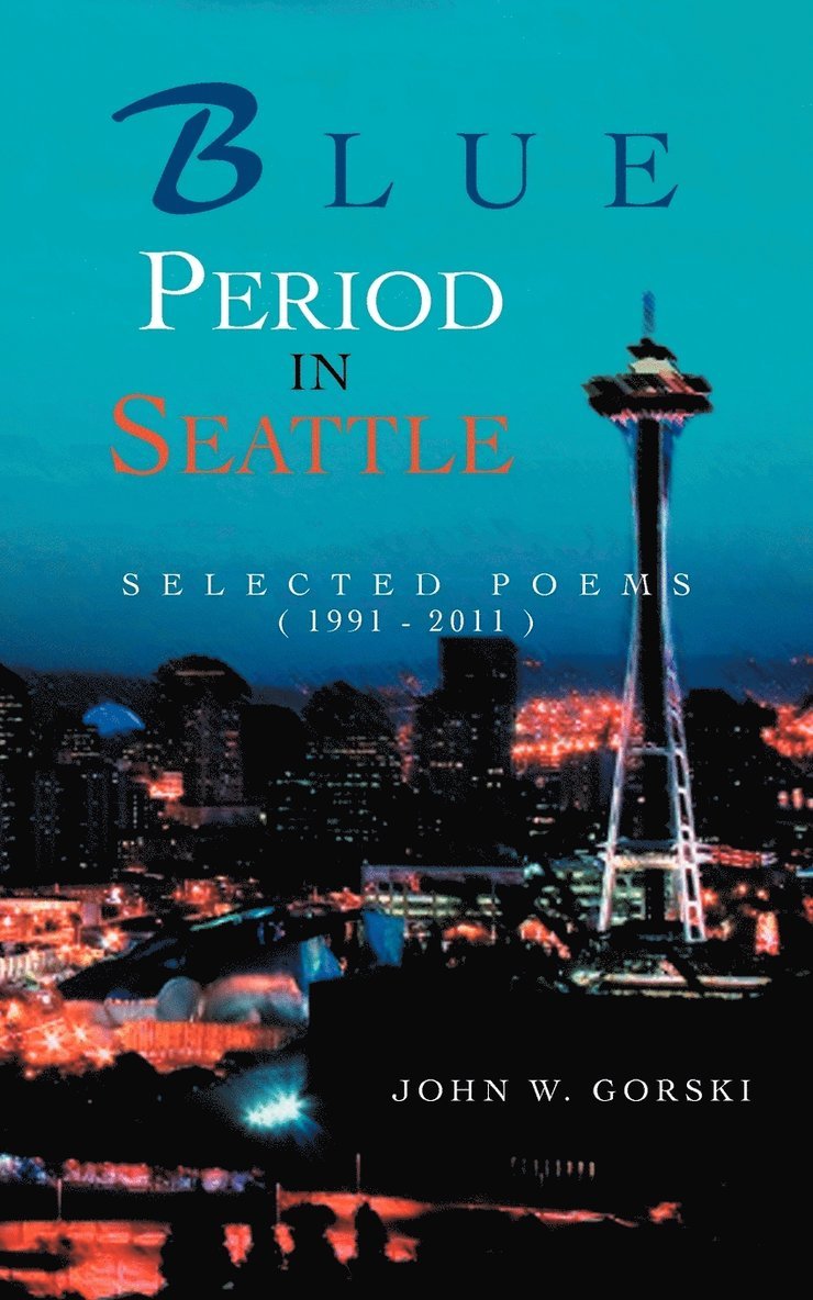 Blue Period in Seattle 1
