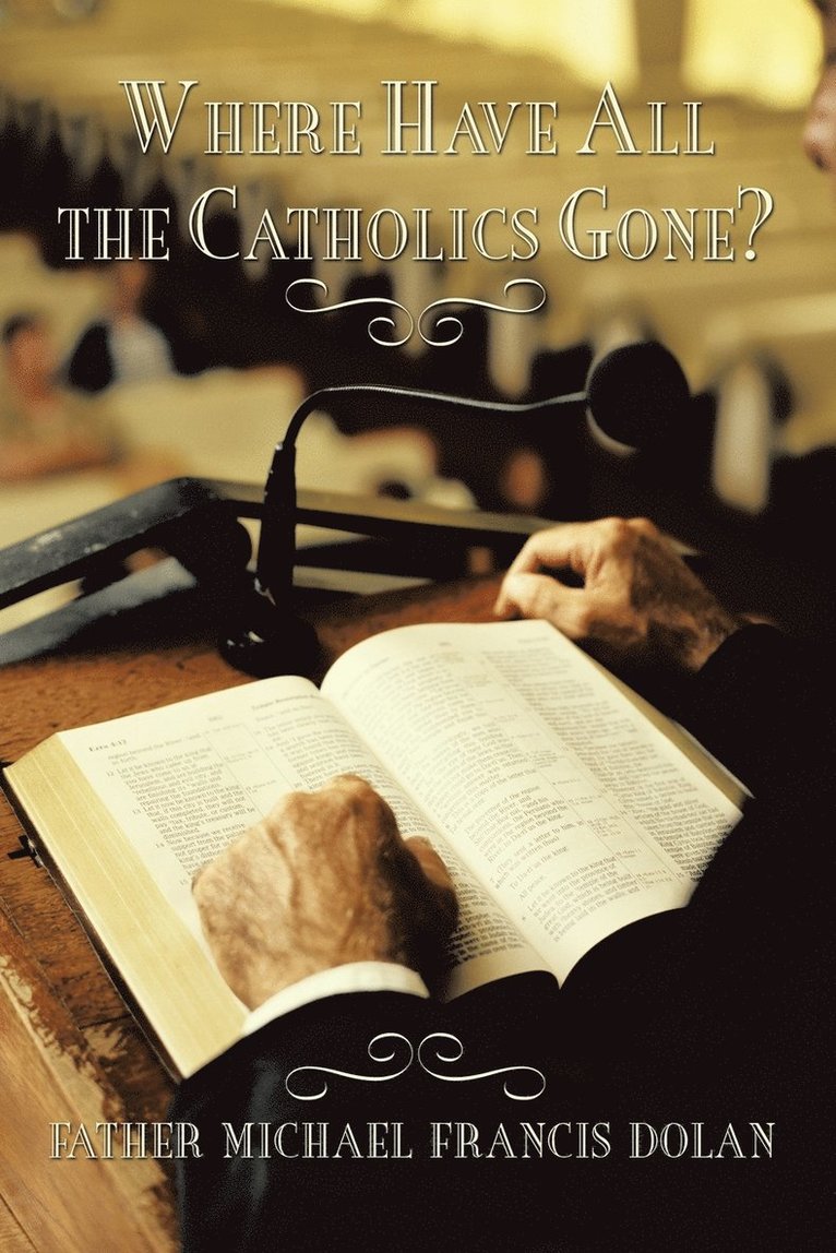 Where Have All the Catholics Gone? 1