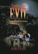 Exodus Into Evil