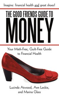 bokomslag The Good Friends Guide to Money