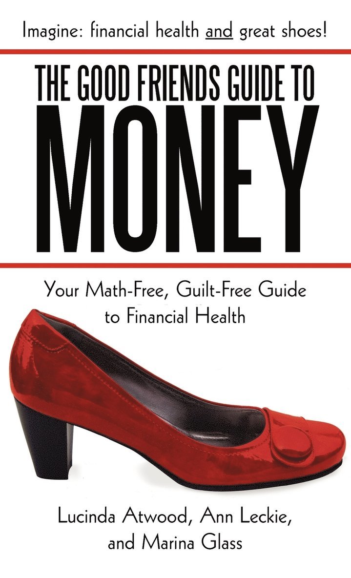 The Good Friends Guide to Money 1