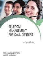 bokomslag Telecom Management for Call Centers