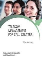 Telecom Management for Call Centers 1