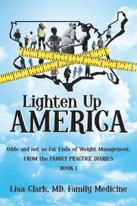 bokomslag Lighten Up, America