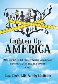 bokomslag Lighten Up, America