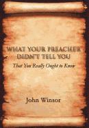 What Your Preacher Didn't Tell You 1