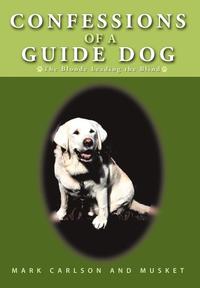 bokomslag Confessions of a Guide Dog