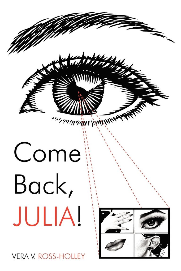 Come Back, Julia! 1